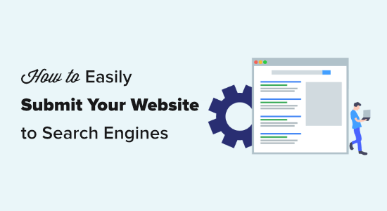 How to Submit Your Website to Search Engines (Beginner’s Guide)