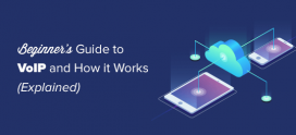 Beginner’s Guide: What is VoIP and How Does it Work? (Explained)